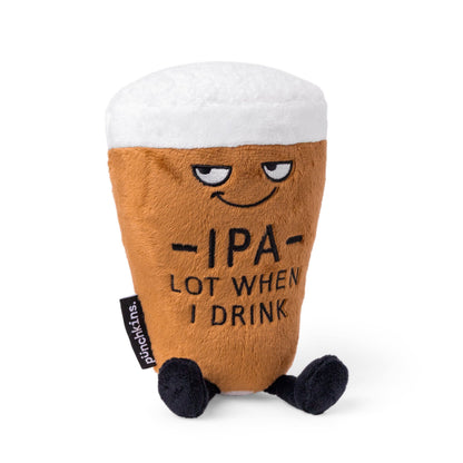 "Ipa Lot When I Drink" Plush Beer Gift Holiday Toy Funny